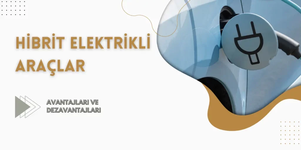 hibrit elektrikli araçlar 1